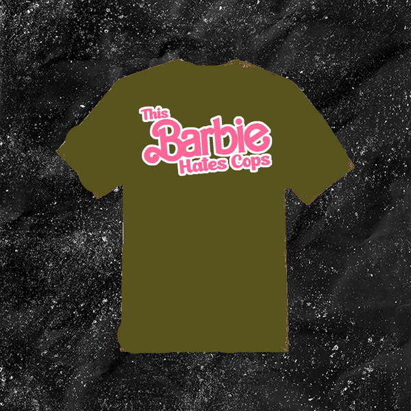 This Barbie Hates Cops - Color T-shirt