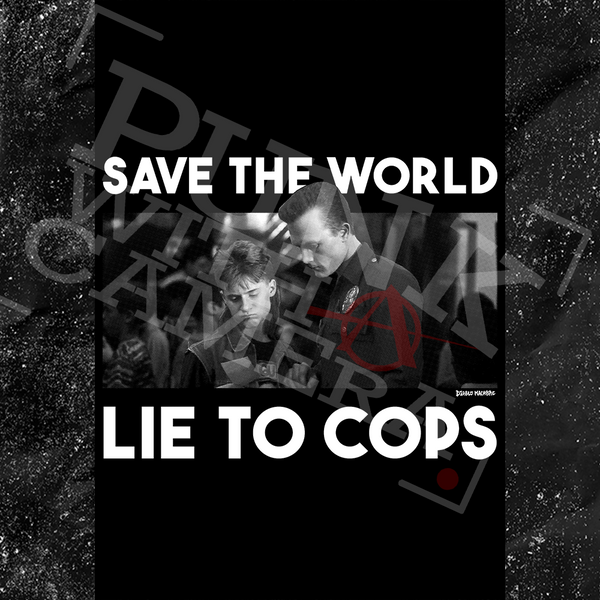 Save The World Lie To Cops (Terminator 2) - Diablo Macabre