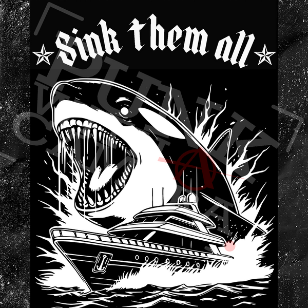 Sink Them All - Anti-Fascist Clothing