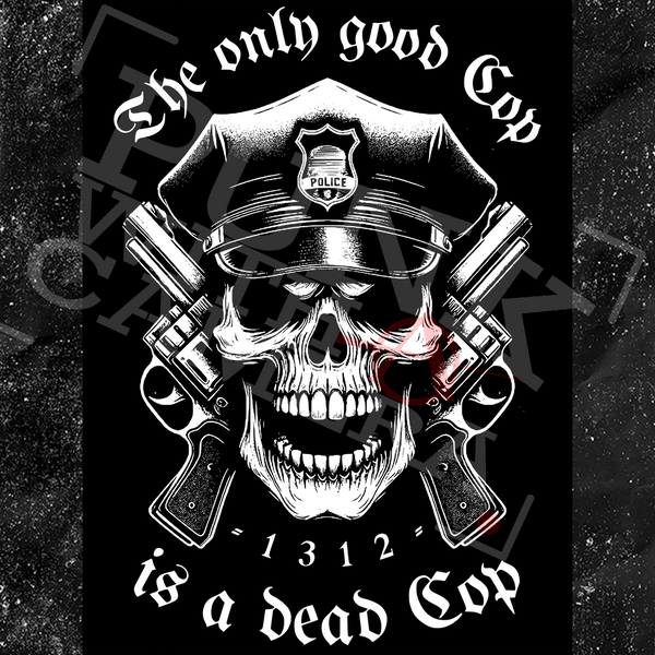 The Only Good Cop Is A Dead Cop - Anti-Fascist Clothing