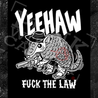 Yeehaw Fuck The Law Gun - Sticker (3X3)