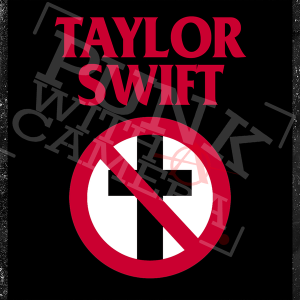 Taylor Swift // Bad Religion