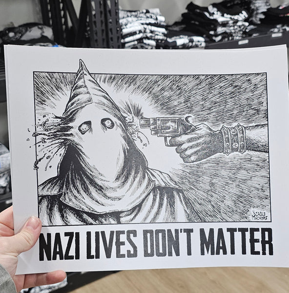 Nazi Lives Don't Matter - Poster (11x14)