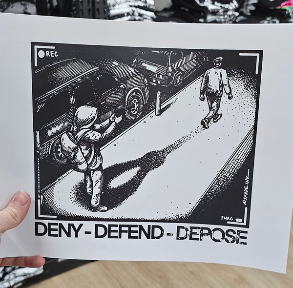 Deny Defend Depose - Poster (11x14)