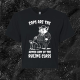 Cops Are The Armed Arm Of The Ruling Class - Anti-Fascist Clothing