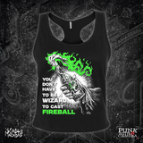 You Don't Need To Be A Wizard To Cast A Fireball - Green Two Color Version - Diablo Macabre