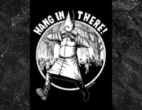 Hang In There - Sticker (3X3)